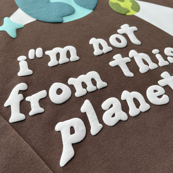 Broken Planet Market 'I'm Not From This Planet' Hoodie - Brown
